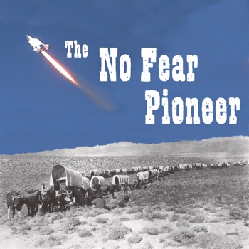 The No Fear Pioneer logo: a rocket ascending in the sky, with an Old West wagon train rolling along below