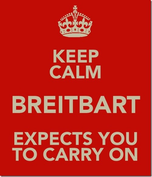 Banner: Keep calm. Breitbart expects you to carry on.